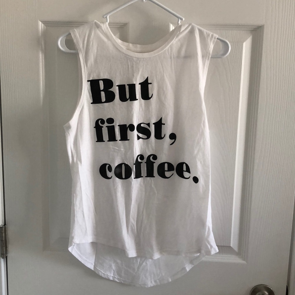 “But first coffee” tank